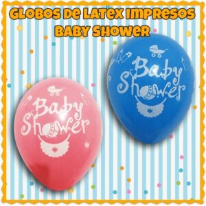 Globos látex baby shower nena o varon impresos