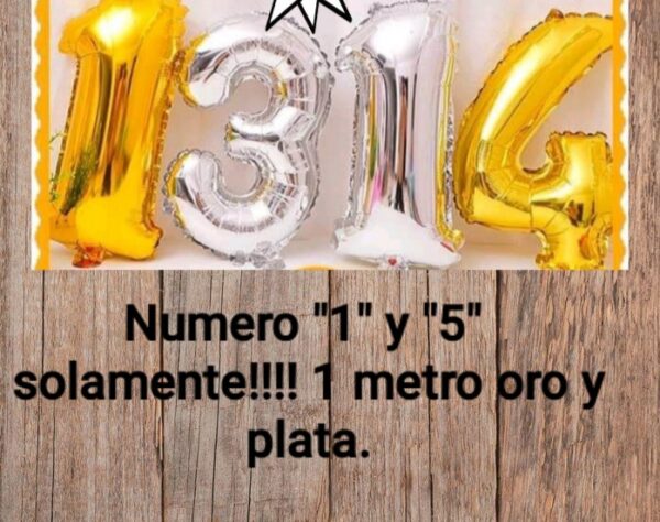 Globo número 1 metro solo ¨1¨y ¨5¨plata, oro y rosa
